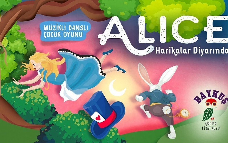 Alice Harikalar Diyarında Müzikli Danslı Çocuk Oyunu
