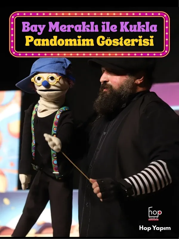 Bay Meraklı ile Kukla Pandomim Gösterisi