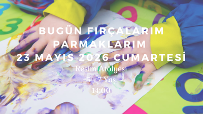 Bugün Fırçalarım Parmaklarım 5-7 Yaş