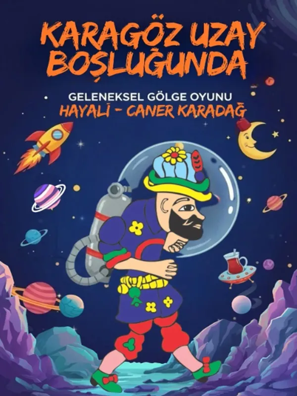 Hacivat Karagöz Uzay Boşluğunda