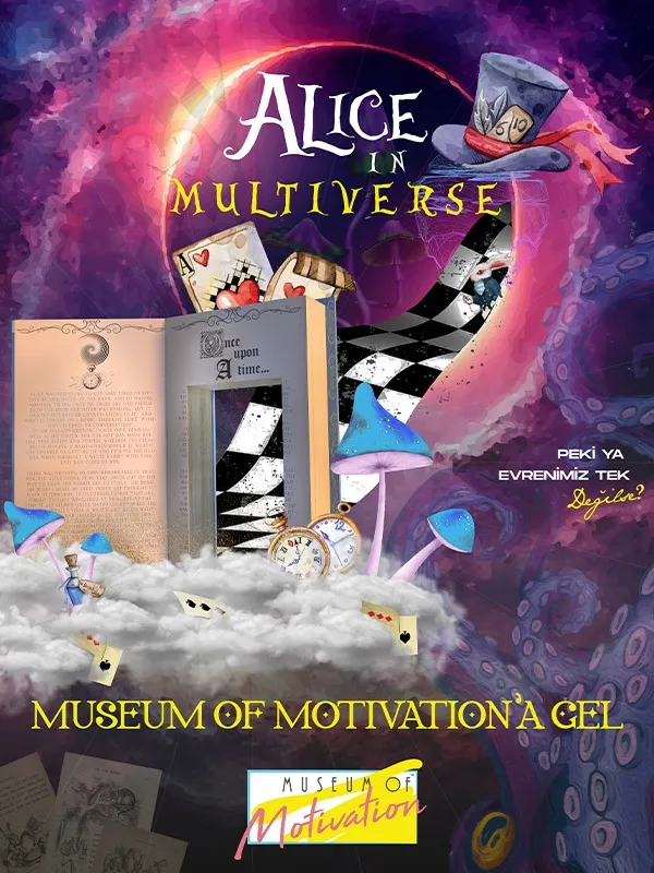 Museum of Motivation - Alice in Multiverse
